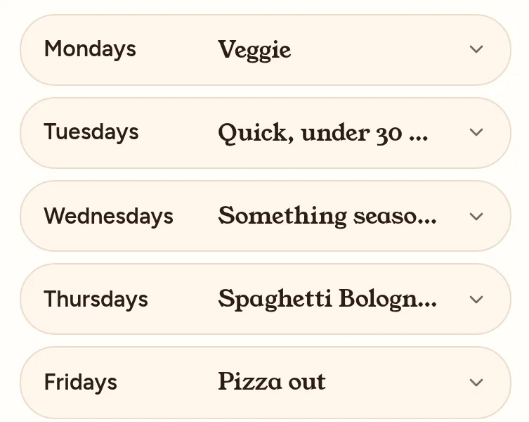 Your usual week in Monch: Mondays Veggie, Tuesdays Quick under 30 minutes, Wednesdays Something seasonal, Thursdays Spaghetti Bolognese, Fridays Pizza out.